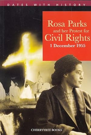 Rosa Parks and her Protest for Civil Rights: 1 December 1955. Englische Lektüre für das 3. Lernjahr