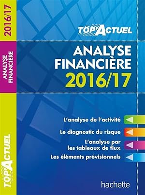 Bild des Verkufers fr top'actuel ; analyse financire (dition 2016/2017) zum Verkauf von Chapitre.com : livres et presse ancienne