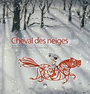 Image du vendeur pour cheval des neiges mis en vente par Chapitre.com : livres et presse ancienne