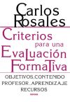 Imagen del vendedor de Criterios para una evaluacin formativa : objetivos, contenidos, profesor, aprendizajes, recursos a la venta por AG Library