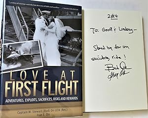Imagen del vendedor de Love at First Flight: Adventures, Exploits, Sacrifice, Risks and Rewards a la venta por Trilby & Co. Books