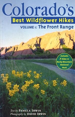 Immagine del venditore per Colorado's Best Wildflower Hikes: Volume 1: The Front Range venduto da Clausen Books, RMABA