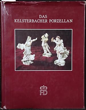 Bild des Verkufers fr Das Kelsterbacher Porzellan. Werden und Vergehen einer deutschen Porzellanmanufaktur. Fakismiledruck der Ausgabe von 1931 zum Verkauf von Antiquariat  Braun