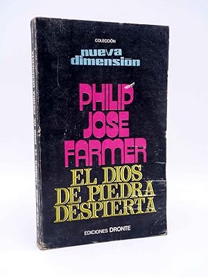 LIBROS NUEVA DIMENSIÓN 9. EL DIOS DE PIEDRA DESPIERTA (Philip Jose Farmer) Dronte Arg., 1977. OFRT