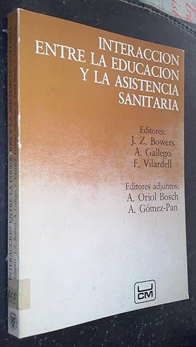 Imagen del vendedor de Interaccin entre la educacin y la asistencia sanitaria a la venta por Librera La Candela