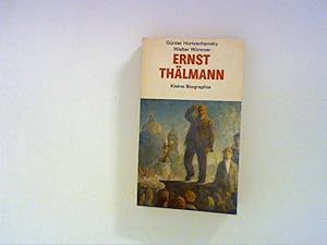 Bild des Verkufers fr Ernst Thlmann: Kleine Biographie zum Verkauf von ANTIQUARIAT FRDEBUCH Inh.Michael Simon