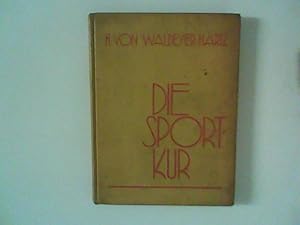 Image du vendeur pour Die Sportkur : Eine lustige Jungmdelgeschichte. mis en vente par ANTIQUARIAT FRDEBUCH Inh.Michael Simon