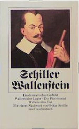 Imagen del vendedor de Wallenstein: Ein dramatisches Gedicht. Wallensteins Lager. Die Piccolomini. Wallensteins Tod (insel taschenbuch) a la venta por Gerald Wollermann