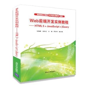 Imagen del vendedor de Web front-end development tutorial examples --HTML 5 + JavaScript + jQuery (vocational computer tasks drive(Chinese Edition) a la venta por liu xing