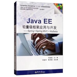 Image du vendeur pour Lightweight Java EE application framework and development: Spring + Spring MVC + MyBatis(Chinese Edition) mis en vente par liu xing