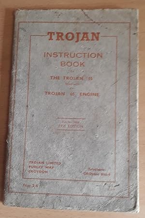 Trojan Instruction Book TheTrojan 15 fitted with the Trojan 65 Engine