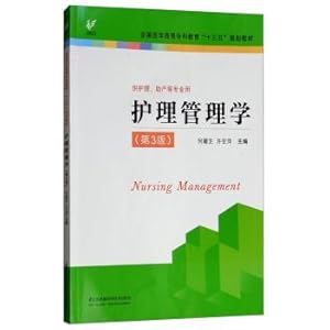 Imagen del vendedor de Nursing Management (3rd Edition for Nursing. Midwifery and other professionals with) higher professional education from the National Medical Thirteen Five planning materials(Chinese Edition) a la venta por liu xing