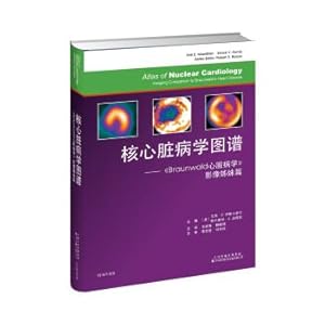 Imagen del vendedor de Nuclear cardiology Atlas: Braunwald cardiology companion video(Chinese Edition) a la venta por liu xing