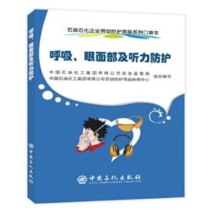 Immagine del venditore per Petroleum and petrochemical enterprise labor protection products pocket book series - respiratory. eye and face and hearing protection(Chinese Edition) venduto da liu xing