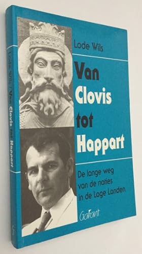 Van Clovis tot Happart. De lange weg van de naties in de lage landen