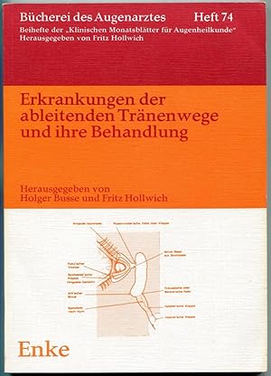 Imagen del vendedor de Erkrankungen der ableitenden Trnenwege und ihre Behandlung [= Bcherei des Augenarztes; 74] a la venta por Antikvariat Valentinska