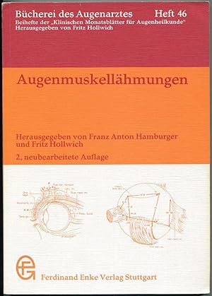 Immagine del venditore per Augenmuskellhmungen. 2., neubearbeitete Auflage [= Bcherei des Augenarztes; 46] venduto da Antikvariat Valentinska