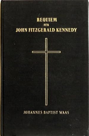 Seller image for Requiem fr John Fitzgerald Kennedy; for sale by Peter-Sodann-Bibliothek eG