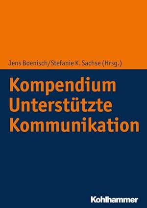 Seller image for Kompendium Untersttzte Kommunikation for sale by BuchWeltWeit Ludwig Meier e.K.