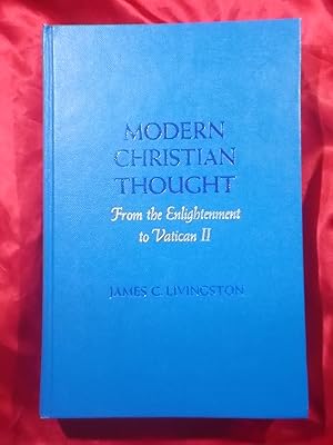 Seller image for MODERN CHRISTIAN THOUGHT: FROM THE ENLIGHTENMENT TO VATICAN II for sale by Gage Postal Books