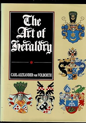Imagen del vendedor de The art of Heraldry. a la venta por Libreria Gull