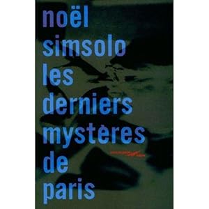 Image du vendeur pour Les Derniers Mystres de Paris mis en vente par secretdulivre