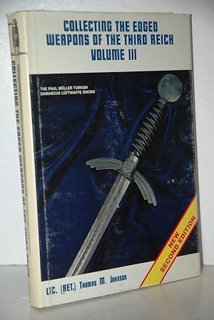 Seller image for Collecting the Edged Weapons of the Third Reich 003 for sale by Nugget Box  (PBFA)