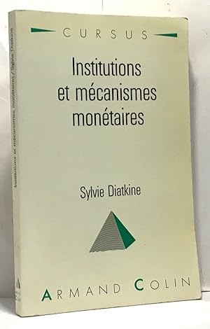 Institutions et mécanismes monetaires