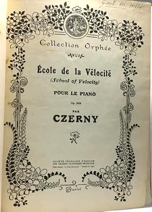 École de vélocité pour le piano Op. 299 --- collection orphée