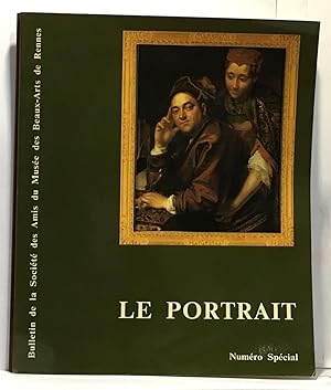Bild des Verkufers fr Le portrait + La nature morte --- bulletins n5 et 6 de la socit des amis du muse de beaux-arts de Rennes --- 2 volumes zum Verkauf von crealivres
