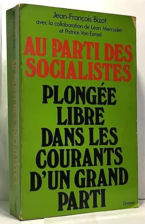 Seller image for Au parti des socialistes for sale by crealivres