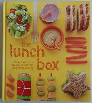 Seller image for The Lunch Box: Packed with Fun, Healthy Meals that Keep them Smiling for sale by Sklubooks, LLC