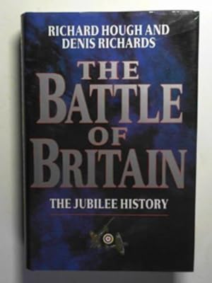 Bild des Verkufers fr The Battle of Britain: the Jubilee history zum Verkauf von Cotswold Internet Books