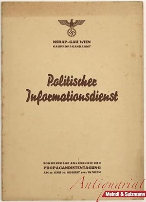 Politischer Informationsdienst. Folge 20, August 1942. Sonderfolge anlässlich der Propagandistent...