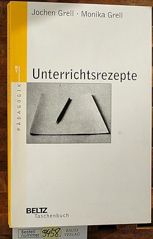 Bild des Verkufers fr Unterrichtsrezepte. Beltz-Taschenbuch ; 8 : Pdagogik zum Verkauf von Baues Verlag Rainer Baues 