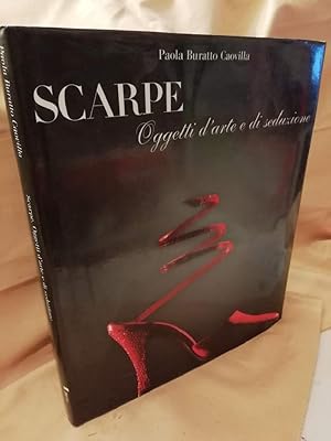 Image du vendeur pour SCARPE- OGGETTI D'ARTE E DI SEDUZIONE(1998) mis en vente par Invito alla Lettura