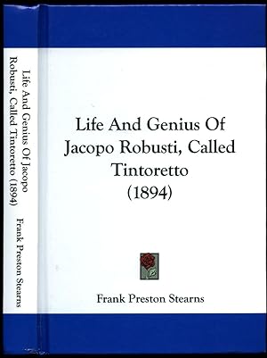 Immagine del venditore per Life and Genius of Jacopo Robusti, Called Tintoretto venduto da Little Stour Books PBFA Member
