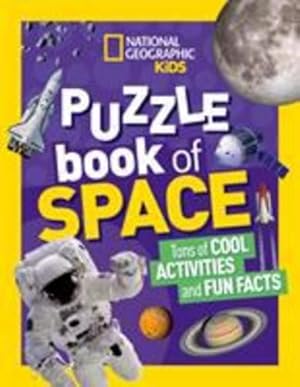 Seller image for National Geographic Kids Puzzle Book: Space (NGK Puzzle Books) by Kids, National Geographic [Paperback ] for sale by booksXpress