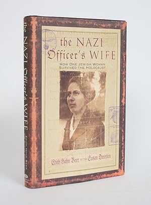 Imagen del vendedor de The Nazi Officer's Wife: How One Jewish Woman Survived the Holocaust a la venta por Minotavros Books,    ABAC    ILAB