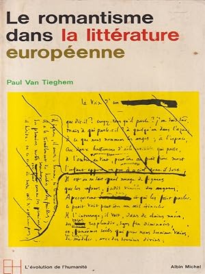 Bild des Verkufers fr Le romantisme dans la litterature europeenne zum Verkauf von Librodifaccia