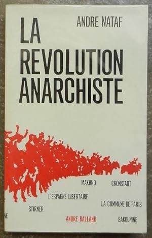 La révolution anarchiste.