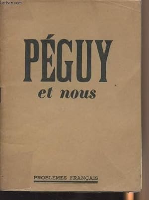 Bild des Verkufers fr Pguy et nous zum Verkauf von Le-Livre