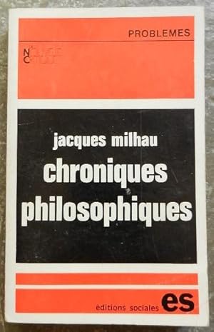 Image du vendeur pour Chroniques philosophiques. mis en vente par Librairie les mains dans les poches