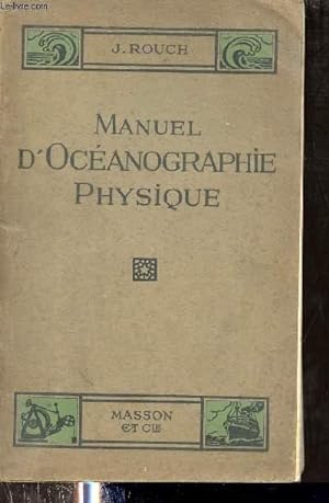 Image du vendeur pour Manuel d'ocanographie physique. mis en vente par Le-Livre