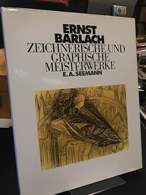Seller image for Ernst Barlach. Zeichnerische und graphische Meisterwerke. for sale by Antiquariat Hecht