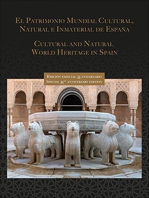 Patrimonio mundial cultura, natural, e inmaterial de espaÑa. edici¢n especial 35 aniversario. bil...