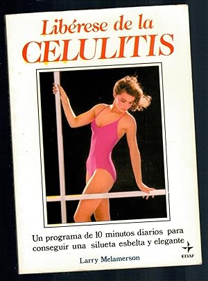 Seller image for LIBRESE DE LA CELULITIS for sale by Librera Dilogo