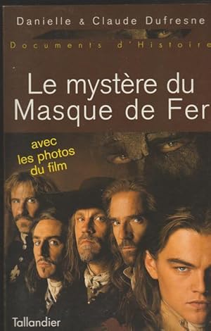 Le myste`re du Masque de fer (Documents d'histoire) (French Edition)