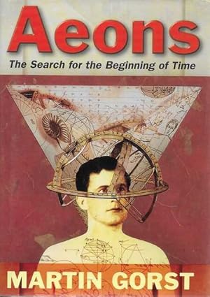 Aeons: The Search for the Beginning of Time