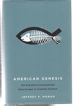 Imagen del vendedor de American Genesis: The Evolution Controversies from Scopes to Creation Science a la venta por EdmondDantes Bookseller